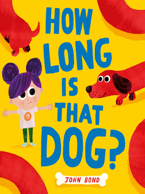 Title details for How Long is that Dog? by John Bond - Wait list